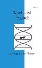 Rache ist logisch Cover des Buches Rache ist logisch (ISBN: 9783769323528)