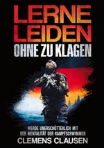 LERNE LEIDEN OHNE ZU KLAGEN Cover des Buches LERNE LEIDEN OHNE ZU KLAGEN (ISBN: 9783769323672)