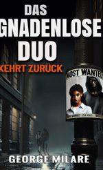 DAS GNADENLOSE DUO KEHRT ZURÜCK Cover des Buches DAS GNADENLOSE DUO KEHRT ZURÜCK (ISBN: 9783769324785)
