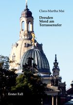 Dresden Mord am Terrassenufer Cover des Buches Dresden Mord am Terrassenufer (ISBN: 9783769324907)