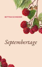 Septembertage Cover des Buches Septembertage (ISBN: 9783769327267)