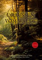 Draußen vom Walde Cover des Buches Draußen vom Walde (ISBN: 9783769328783)