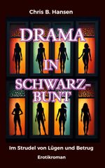 Drama in Schwarz-Bunt Cover des Buches Drama in Schwarz-Bunt (ISBN: 9783769328974)