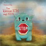 Das kleine ICH sagt NEIN Cover des Buches Das kleine ICH sagt NEIN (ISBN: 9783769338904)