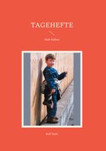 Tagehefte Cover des Buches Tagehefte (ISBN: 9783769339482)