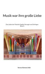 Musik war ihre große Liebe Cover des Buches Musik war ihre große Liebe (ISBN: 9783769340280)