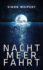 Nachtmeerfahrt Cover des Buches Nachtmeerfahrt (ISBN: 9783769349207)