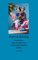 Kurz und Bündig Cover des Buches Kurz und Bündig (ISBN: 9783769349481)
