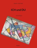 ICH und DU Cover des Buches ICH und DU (ISBN: 9783769351729)