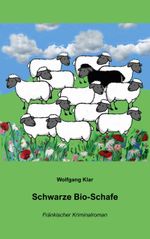 Schwarze Bio-Schafe Cover des Buches Schwarze Bio-Schafe (ISBN: 9783769352788)