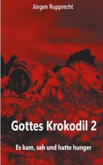 Gottes Krokodil 2 Cover des Buches Gottes Krokodil 2 (ISBN: 9783769352801)