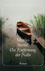Die Entfernung der Nähe Cover des Buches Die Entfernung der Nähe (ISBN: 9783769353044)