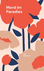 Mord im Paradies Cover des Buches Mord im Paradies (ISBN: 9783769353303)