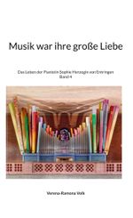 Musik war ihre große Liebe Cover des Buches Musik war ihre große Liebe (ISBN: 9783769356762)