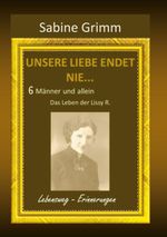 Unsere Liebe endet nie 6 Männer und allein Cover des Buches Unsere Liebe endet nie 6 Männer und allein (ISBN: 9783769357431)