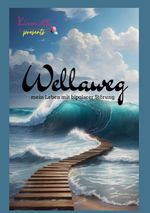 Wellaweg Cover des Buches Wellaweg (ISBN: 9783769357837)