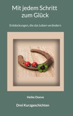 Mit jedem Schritt zum Glück Cover des Buches Mit jedem Schritt zum Glück (ISBN: 9783769358308)