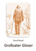 Großvater Gloser Cover des Buches Großvater Gloser (ISBN: 9783769368246)