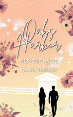 Oaks Harbor Cover des Buches Oaks Harbor (ISBN: 9783769368253)