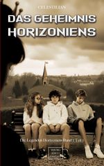 Das Geheimnis Horizoniens Cover des Buches Das Geheimnis Horizoniens (ISBN: 9783769368451)