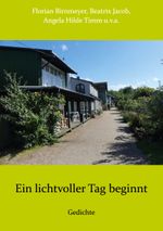 Ein lichtvoller Tag beginnt Cover des Buches Ein lichtvoller Tag beginnt (ISBN: 9783769376210)