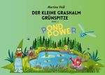 Der kleine Grashalm Grünspitze Cover des Buches Der kleine Grashalm Grünspitze (ISBN: 9783769378689)