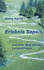 Erlebnis Sepsis Cover des Buches Erlebnis Sepsis (ISBN: 9783769378801)