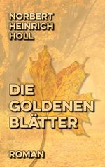 Die goldenen Blätter Cover des Buches Die goldenen Blätter (ISBN: 9783769388893)