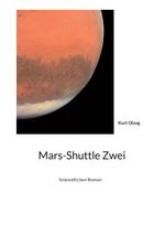 Mars-Shuttle Zwei Cover des Buches Mars-Shuttle Zwei (ISBN: 9783769389029)