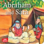 Abraham und Sara. Mini-Bilderbuch Cover des Buches Abraham und Sara. Mini-Bilderbuch (ISBN: 9783769818222)