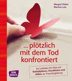 ... plötzlich mit dem Tod konfrontiert Cover des Buches ... plötzlich mit dem Tod konfrontiert (ISBN: 9783769820553)