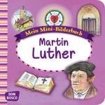 Martin Luther. Mini-Bilderbuch. Cover des Buches Martin Luther. Mini-Bilderbuch. (ISBN: 9783769822649)