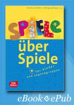 Spiele über Spiele für Kinder- und Jugendgruppen – eBook Cover des Buches Spiele über Spiele für Kinder- und Jugendgruppen – eBook (ISBN: 9783769880137)