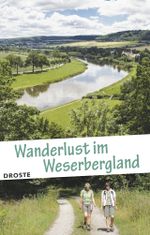 Wanderlust im Weserbergland Cover des Buches Wanderlust im Weserbergland (ISBN: 9783770015696)