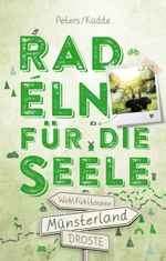 Münsterland. Radeln für die Seele Cover des Buches Münsterland. Radeln für die Seele (ISBN: 9783770022021)
