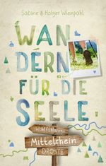 Mittelrhein. Wandern für die Seele Cover des Buches Mittelrhein. Wandern für die Seele (ISBN: 9783770022205)