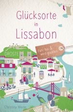 Glücksorte in Lissabon Cover des Buches Glücksorte in Lissabon (ISBN: 9783770022533)