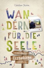 Erzgebirge. Wandern für die Seele Cover des Buches Erzgebirge. Wandern für die Seele (ISBN: 9783770023202)