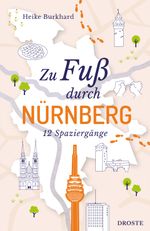 Zu Fuß durch Nürnberg Cover des Buches Zu Fuß durch Nürnberg (ISBN: 9783770024117)