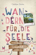 Lausitz. Wandern für die Seele Cover des Buches Lausitz. Wandern für die Seele (ISBN: 9783770024292)