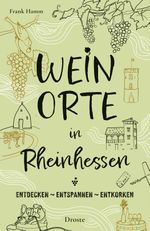 Weinorte in Rheinhessen Cover des Buches Weinorte in Rheinhessen (ISBN: 9783770024520)