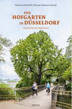 Der Hofgarten in Düsseldorf Cover des Buches Der Hofgarten in Düsseldorf (ISBN: 9783770024926)