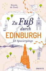 Zu Fuß durch Edinburgh Cover des Buches Zu Fuß durch Edinburgh (ISBN: 9783770025084)