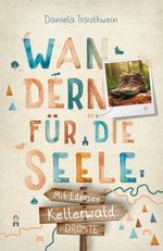 Kellerwald - Mit Edersee. Wandern für die Seele Cover des Buches Kellerwald - Mit Edersee. Wandern für die Seele (ISBN: 9783770025428)