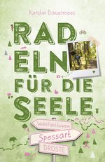 Spessart. Radeln für die Seele Cover des Buches Spessart. Radeln für die Seele (ISBN: 9783770026128)