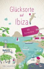 Glücksorte auf Ibiza. Mit Formentera Cover des Buches Glücksorte auf Ibiza. Mit Formentera (ISBN: 9783770027460)