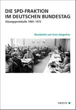 Die SPD-Fraktion im Deutschen Bundestag Cover des Buches Die SPD-Fraktion im Deutschen Bundestag (ISBN: 9783770053346)