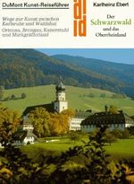 Der Schwarzwald und das Oberrheinland Cover des Buches Der Schwarzwald und das Oberrheinland (ISBN: 9783770112302)