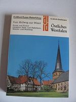 Östliches Westfalen. Kunst - Reiseführer. Vom Hellweg zur Weser. Geschichte, Kunst und Kultur Cover des Buches Östliches Westfalen. Kunst - Reiseführer. Vom Hellweg zur Weser. Geschichte, Kunst und Kultur (ISBN: 9783770114368)