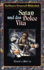 Satan und das Dolce Vita Cover des Buches Satan und das Dolce Vita (ISBN: 9783770124565)